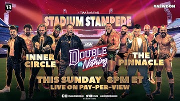 AEW Double or Nothing 2021 The Inner Circle vs The Pinnacle Stadium Stampede 2  OFFICIAL Promo HD