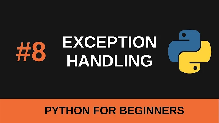 Python Beginner Tutorial #8 - Exception Handling