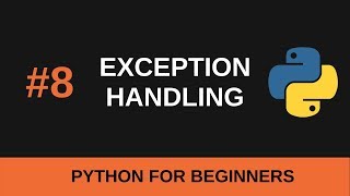 python beginner tutorial #8 - exception handling