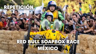 REPETICIÓN Red Bull Soapbox México