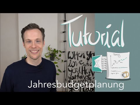 Tutorial Jahresbudgetplanung - So planst du deine Budgets