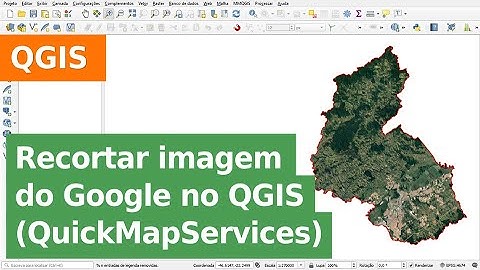 Recortar imagem do Google (QuickMapServices) ou outro geosserviço no QGIS