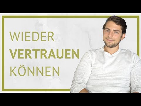 Video: So Lernen Sie, Ihrem Mann Zu Vertrauen