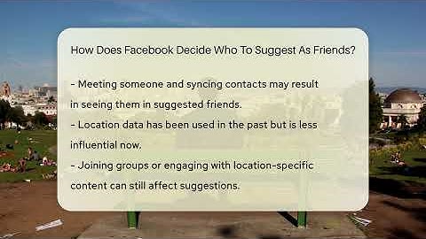 How Does Facebook Decide Who To Suggest As Friends? - Everyday-Networking