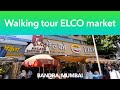 Mumbai walk elco market walk hill road bandra bombay walking tour india