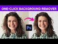 One-Click Background Remover In Photoshop | How To Remove Background In Photoshop