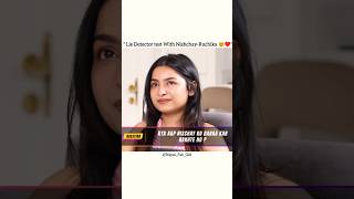 "Lie Detector test With Nishchay-Ruchika😆♥️"@triggeredinsaan#ruchikarathore#triggeredinsaan#vlog
