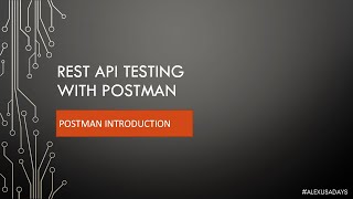 Famous API Testing: Postman Introduction & Installation - Part 7 Wealth
