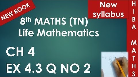 8th maths chapter 4 exercise 4.3 question 2 tn samacheer new syllabus 2020-2021