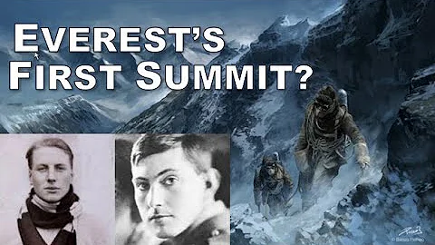 Everest's First Summit? Mallory & Irvine Documenta...