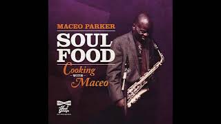 Video thumbnail of "Maceo Parker - "M A C E O""