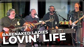 Barenaked Ladies - Lovin&#39; Life (Live on the Chris Evans Breakfast Show with webuyanycar)