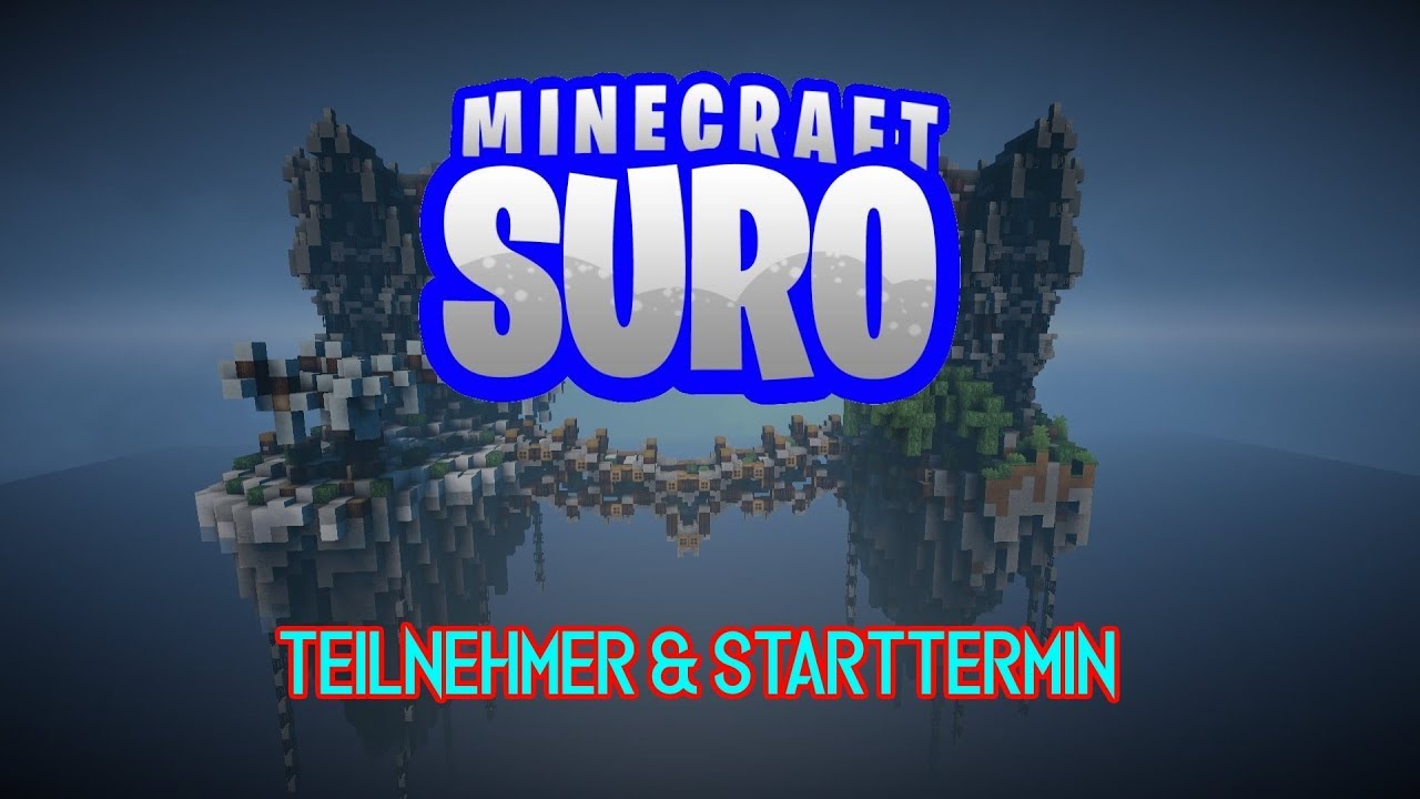 Minecraft SURO Infos | Teilnehmer & Starttermin