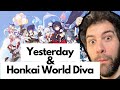 Opera Singer Reacts: Yesterday & Honkai World Diva (Honkai Impact 3rd OST)