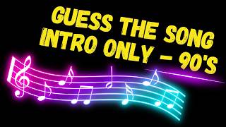 Guess the Song from the First 5 Seconds: 90s Edition