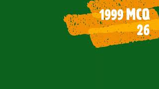 1999 MCQ 26