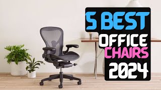 Best Office Chair of 2024 | The 5 Best Office Chairs Review