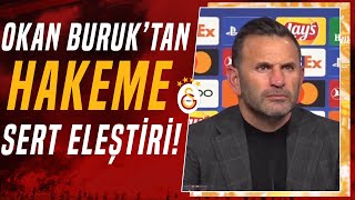Galatasaray'da Okan Buruk'tan Hakeme Sert Eleştiri! (Bayern Münih 2-1 Galatasaray)