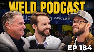 Weld Ep 184 The Future Of Laser Welding With Dean Brennan Rex Alexandre