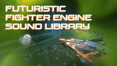 Developing Spaceship Engine Sound