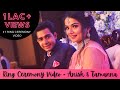 Anish and Tamanna | Ring Ceremony and God Ceremony | Ring Ceremony Full Length Video