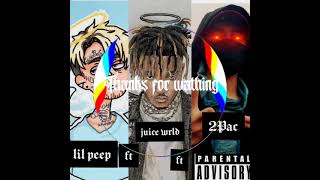 2Pac ft lil peep ft juice wrld by your side remix •2021•✓