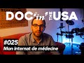  story time  mon internat de mdecine  doc in the usa 025