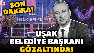 Son Daki̇ka Dün Gece Marmaris, Bu Sabah Da Uşak Belediyesi... Başkan Özkan Yalım Gözaltında