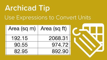 Archicad Tip - Use Expressions to Convert Units