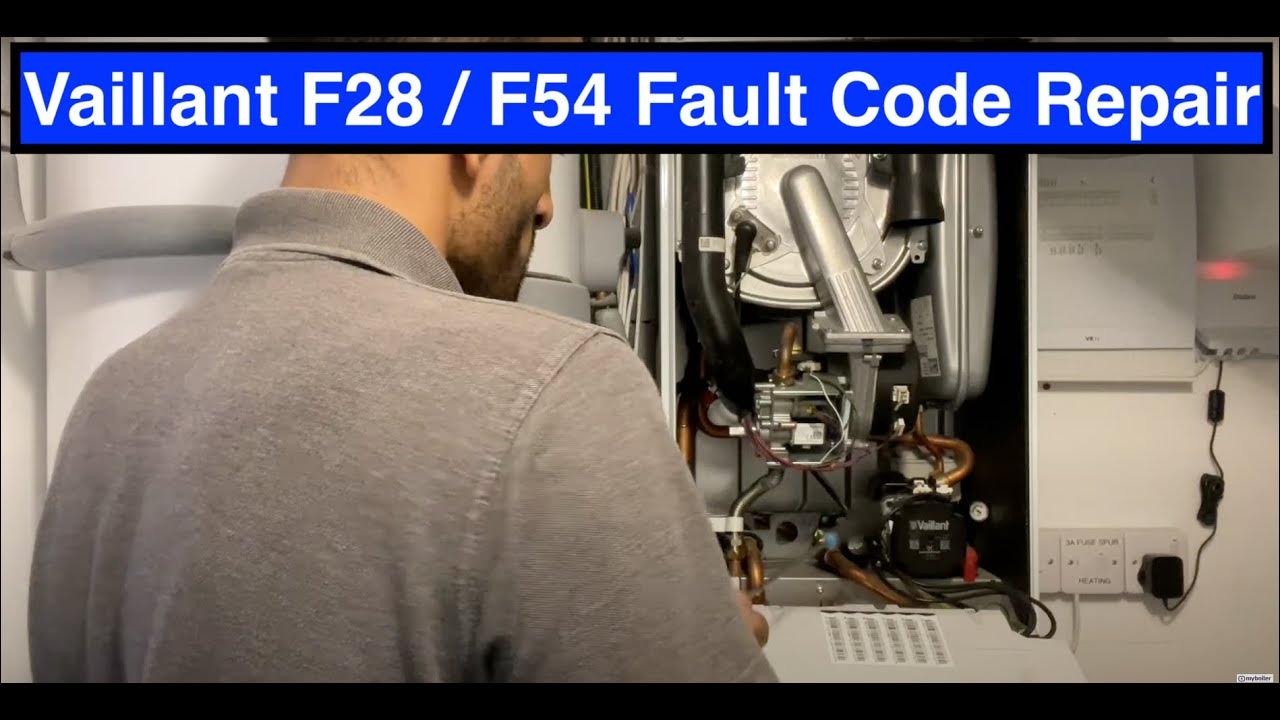 Vaillant F28 F54 fault code repair YouTube