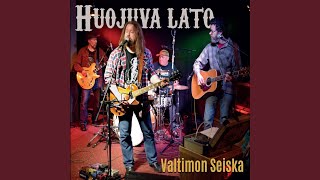 Video thumbnail of "Huojuva Lato - Valtimon Seiska (Perusarvot kunniaan)"