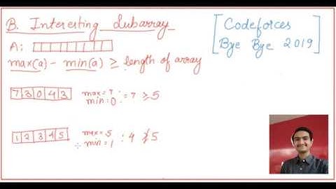 B. Interesting Subarray: Codeforces Good Bye 2019