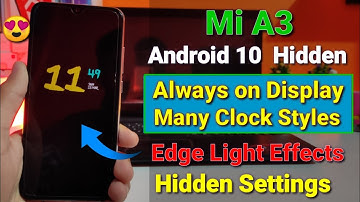 How to enable always on display in Mi A3 | Mi A3 android 10 update features | edge light effects