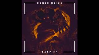 Bones Noize & L-A - In the jungle (BARF - EP)
