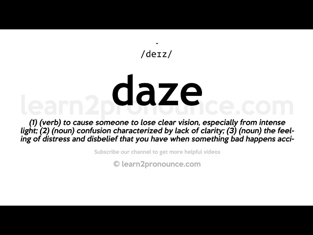 How To Say Daze