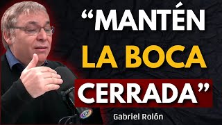 7 COSAS SOBRE TI QUE NUNCA DEBES CONTAR A NADIE | Gabriel Rolón