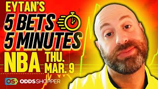 5 Best NBA Bets In 5 Minutes | Thursday 3/9/23 NBA Picks & Predictions | NBA Player Props Today