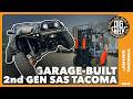 RIGCHECK - 2015 Tacoma - SAS Roll Cage Tacoma on 40s! HE DID THIS IN A GARAGE?