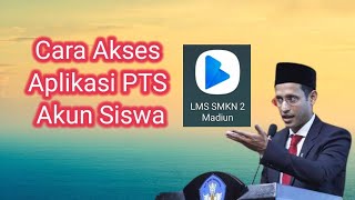 Cara Akses Aplikasi PTS |   SMK Negeri 2  Madiun