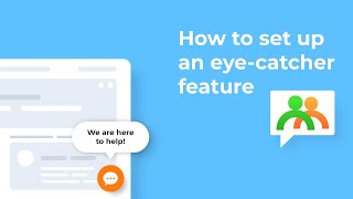 How to set up an eye-catcher feature on your website