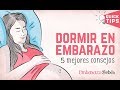 ¿Cómo dormir en el #embarazo? 😴💤 Los 5 Mejores consejos