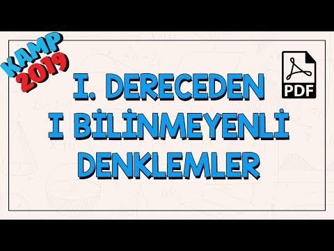 I. Dereceden I. Bilinmeyenli Denklemler ve Çözüm Kümeleri