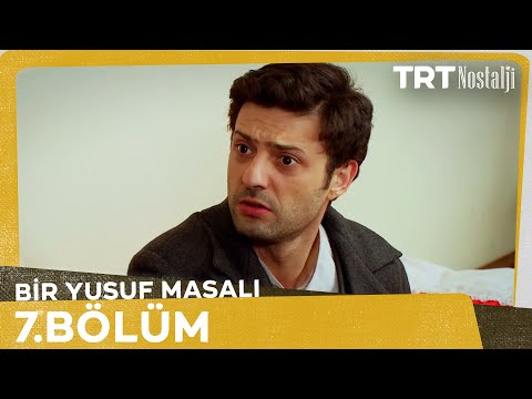 Bir Yusuf Masalı 7. Bölüm