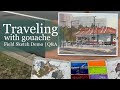 Traveling with gouache plein air demo and qa