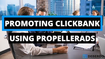 How to Make Money on Clickbank Fast using Propeller Ads (Step by Step)