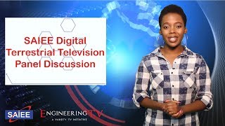 Engineering Tv Ep. 2 Saiees Digital Terrestrial Television Panel Discussion