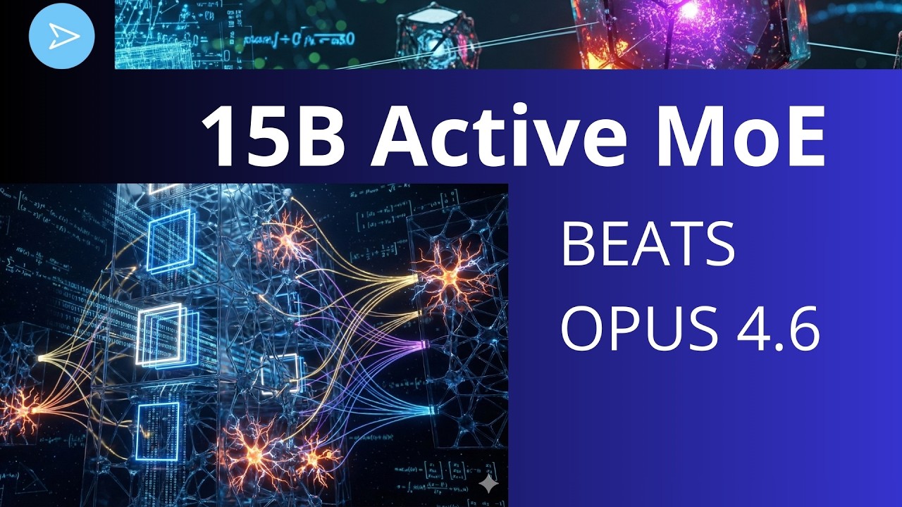 15B Активный MoE превосходит OPUS 4.6 по логическому мышлению