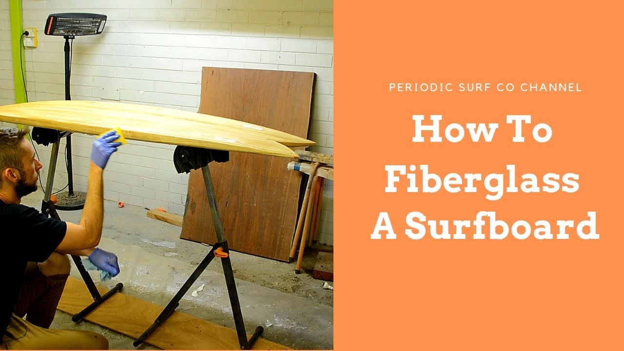 How To Fiberglass a Surfboard Overview  DIY Surfboard kits