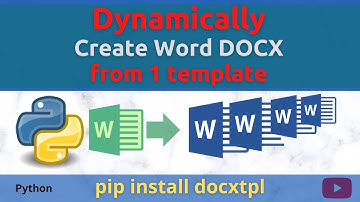 Python code to dynamically create Word documents based on 1 template file | how to use 