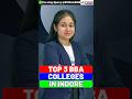 Top 3 BBA Colleges Indore! 🔥🎓